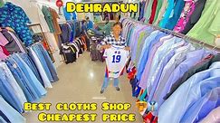 Best Clothes shop In 📍Dehradun | cheapest price |