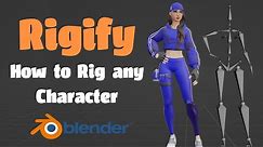 Rigify Made Easy: Beginner's Guide to Effortless Character Rigging