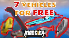 Mad City 7 FREE VEHICLES CURRENTLY AVAILABLE | Mad City Chapter 2