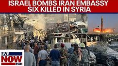 Israel-Hamas war: Iranian embassy bombed in Syria, top commander killed | LiveNOW from FOX