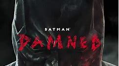 BATMAN: DAMNED — Collected Edition Out Now