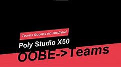 Poly Studio X50 and TC8: Initial setup into Teams mode.