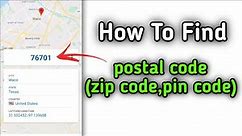 How to find postal code or zip code (all area zip code and pin code find) part 3