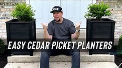 Easy DIY | Cedar Picket Planters