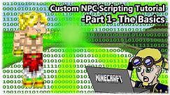 How To Script Custom NPCs (1.7.10) =Part 1= The Basics