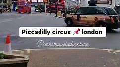 #piccadilly circus #london🇬🇧 - Parke Travel Adventure