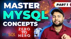 🔥Master MySQL Database | MySQL Crash Course | MySQL in one video | Part 1 | Hindi