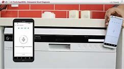 LG ThinQ SDS Dishwasher Smart Diagnosis