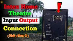 How to Connect Home Theater Input Output Connection | Home Theater me Input Output Connection ||