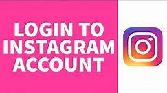 How To Login To Instagram Account (2022) | Instagram Login Sign In (Step By Step)