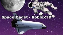 Space Cadet - Roblox ID