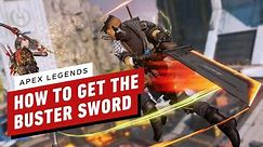 Apex Legends Final Fantasy 7 Rebirth Crossover: Where to Find the Buster Sword