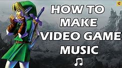 How to Make Your Own Video Game Music