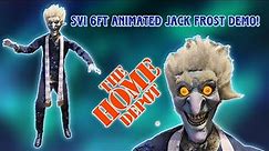 The Home Depot SVI 6ft Animated Jack Frost Demo!
