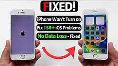 How to Fix iPhone Won't Turn on|iPhone Black Screen? [Work for all iPhones]