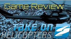 Take on Helicopters - Game Review with Gameplay