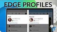 How to use PROFILES in Microsoft Edge