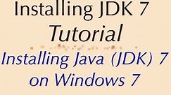 Installing Java (JDK) 7 on Windows 7