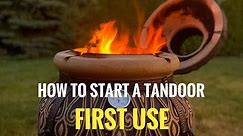 First Use of Tandoor/ Tandoor Clay Oven / How to Start a Tandoor / How to Light a Tandoor / Tricks