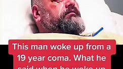 This man woke up from a 19 year coma. What he said when he woke up shocked everyone #fyp #truestory | Serious Humor