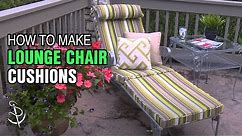 How to Make Lounge Chair Cushions