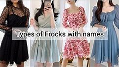 Types of frocks with names/Frocks names/Frock designs for girls women ladies/Frocks suit designs