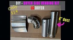How to make side venting kit for dryer - dryer side venting kit - electric LG dryer side venting kit