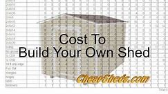 Cost To Build Your Own Shed