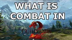 An Overview of Combat in Guild Wars 2