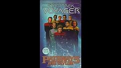 Star Trek: Voyager - Pathways Full Audiobook
