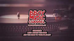 Best Bboy Mixtape 2020 - Boost Up Energy