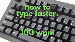 How to Type Faster 100 wpm+ (in One Week) - Stop Wasting Time [5 Tips]
