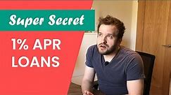 The Secret Way To Get Super Cheap Loans (UK) [less than 1% APR]