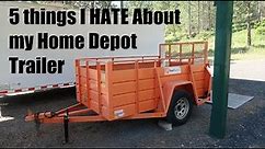 Home Depot Rental Trailer - 5 Things I Dislike About It