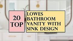 Lowes Bathroom Vanity with Sink Design - Tops Double Allen Roth