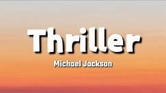 1 Hour | Michael Jackson - Thriller (Lyrics) | Loop Lyrics Universe
