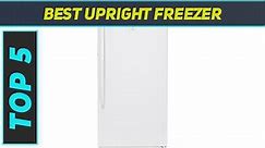5 Best Upright Freezer in 2024