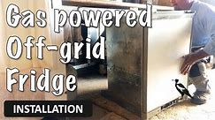 Off-grid gas refrigerator install - uses propane