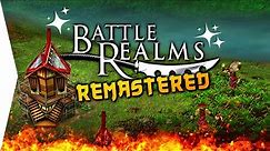 Battle Realms Finally Remastered!