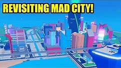 REVISITING Roblox MAD CITY...