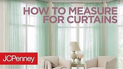 How to Measure For Curtains and Drapes: Custom Window Treatments | JCPenney