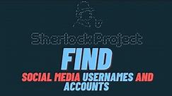 How to find social media usernames using Sherlock #python