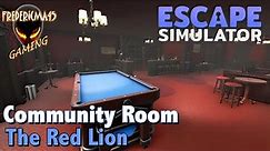 THE RED LION : Escape Simulator - Community Room