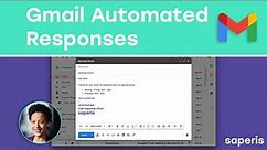 How to use Gmail Automated Responses