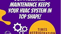 Preventive Maintenance... - Times Refrigeration AC & Heating