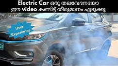 Watch this video before you consider an EV | Electric Vehicle User Review after driving 1 lakh kms