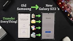 Transfer All Your Data from OLD Samsung to NEW Galaxy S23 Ultra Plus! [Android]