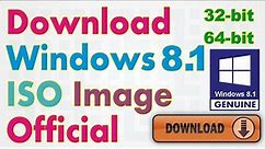How to Download Windows 8.1 64-bit or 32-bit Disc Image (Official ISO File)
