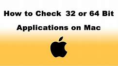 How to Check 32 or 64 Bit Applications on Mac
