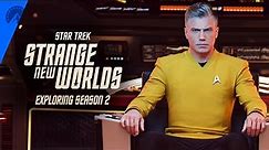 Star Trek: Strange New Worlds | Exploring Season 2 | Paramount+